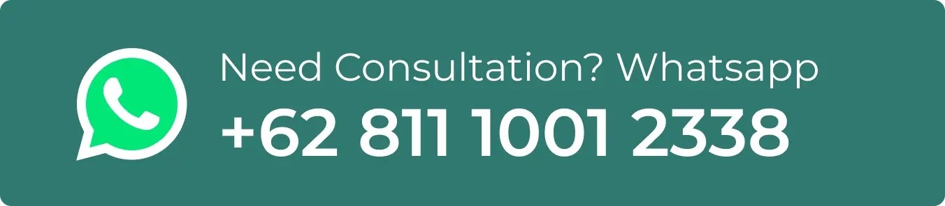 Need Consultation? Contact us on WhatsApp at +6281110012338